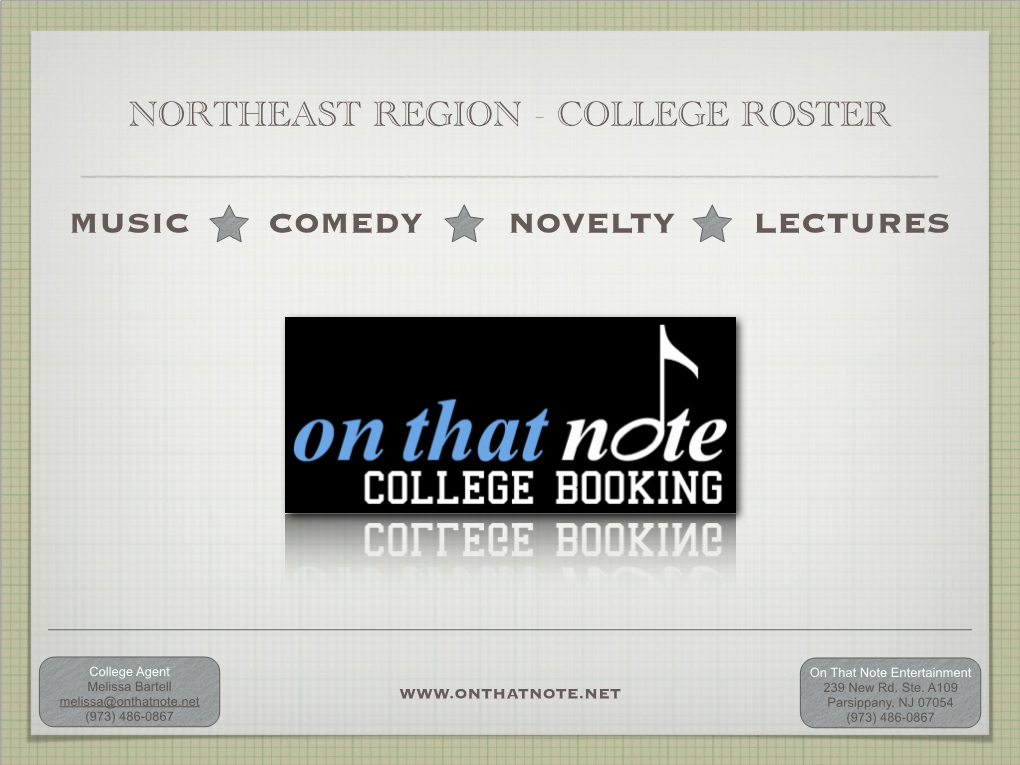 College Roster Music Comedy Novelty Lectures