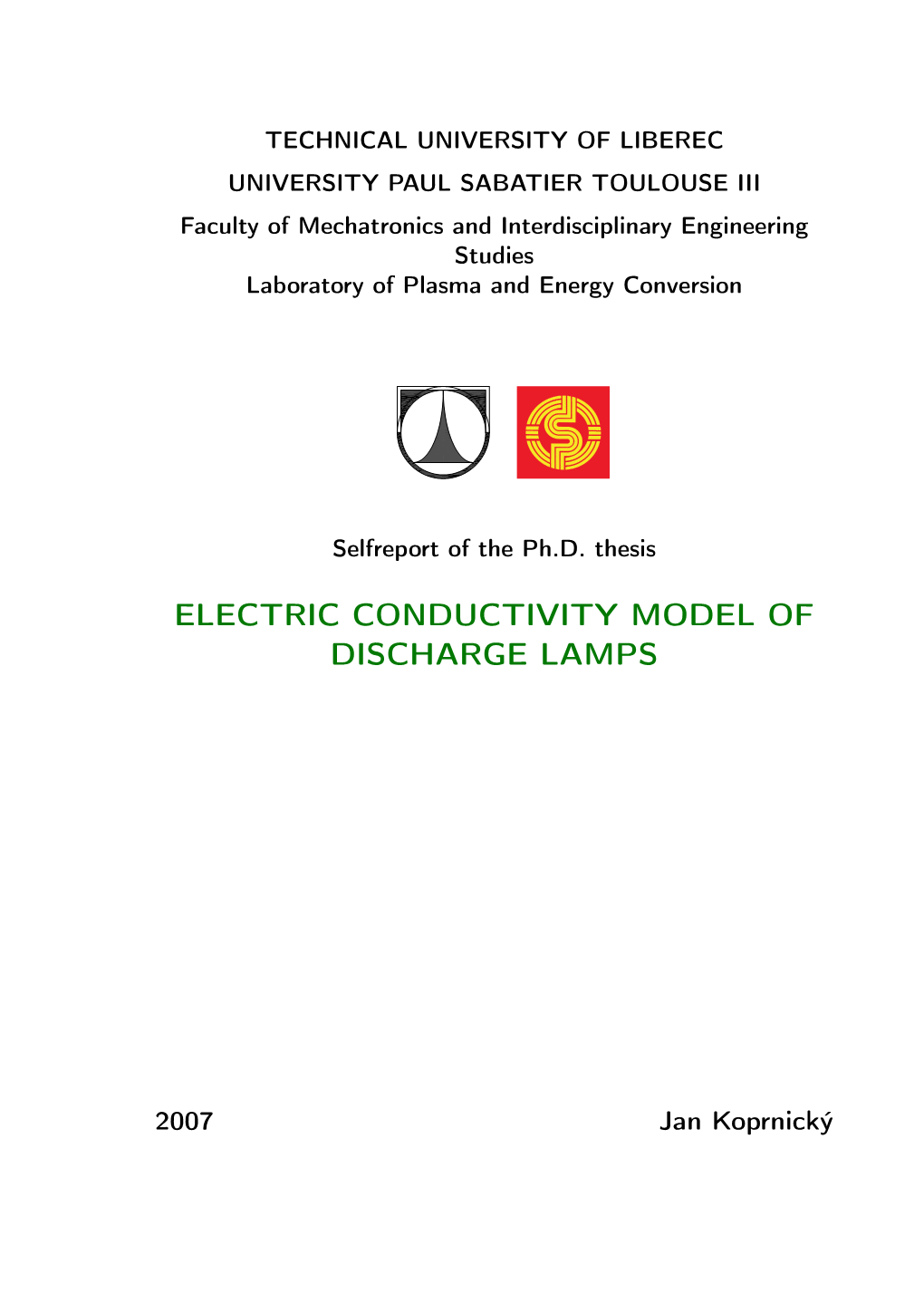 Electric Conductivity Model of Discharge Lamps