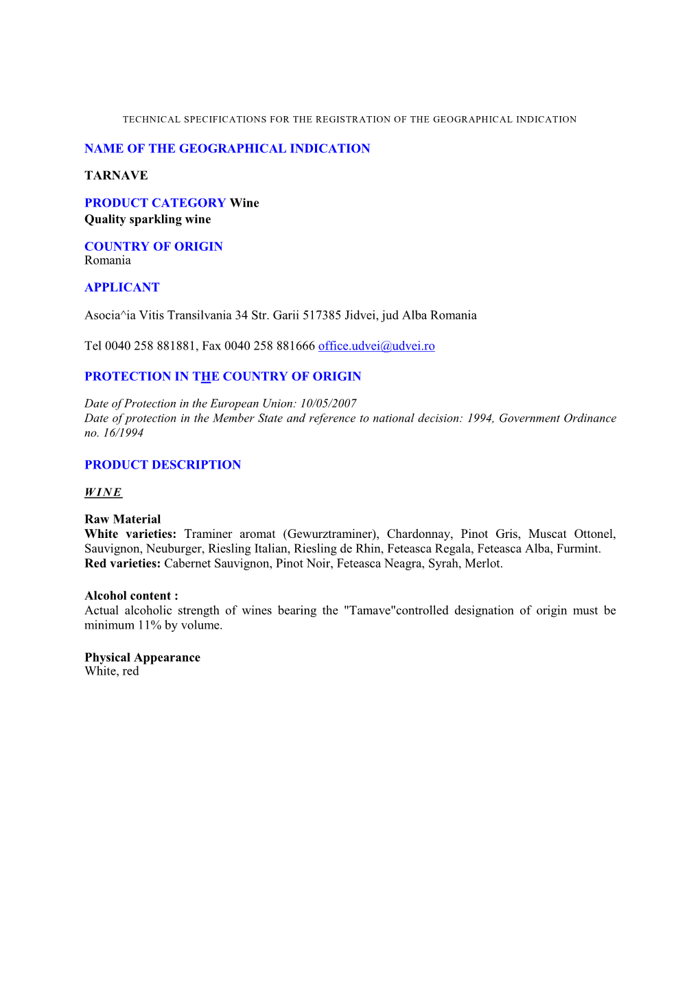 Technical Specifications for the Registration of the Geographical Indication