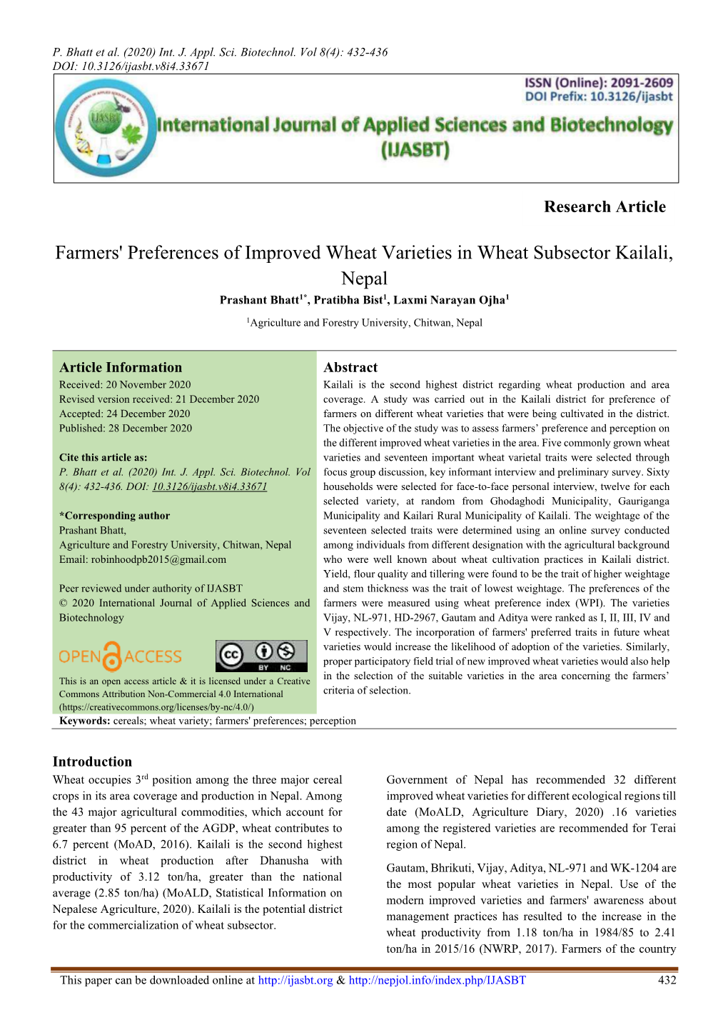 Farmers' Preferences of Improved Wheat Varieties in Wheat Subsector Kailali, Nepal Prashant Bhatt1*, Pratibha Bist1, Laxmi Narayan Ojha1