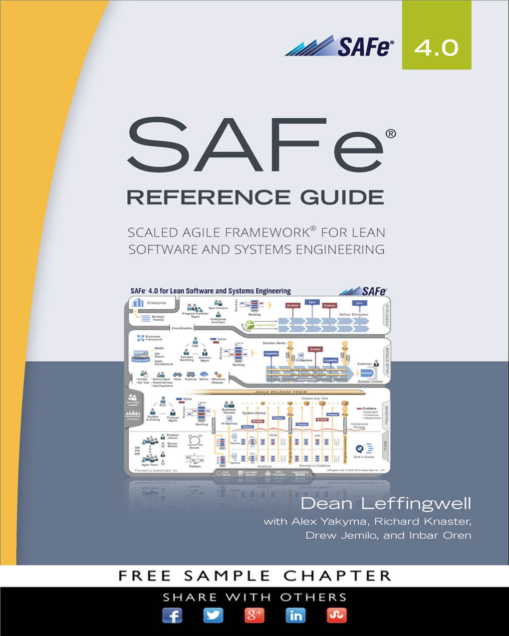 Safe® Reference Guide: Scaled Agile Framework® for Lean