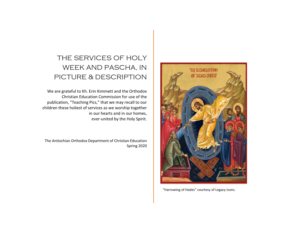 The Services of Holy Week and Pascha, in Picture & Description