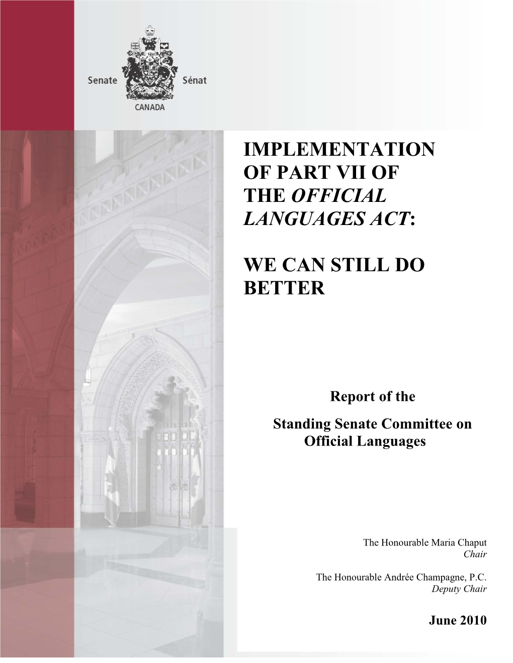Implementation of Part Vii of the Official Languages Act: We Can Still Do Better