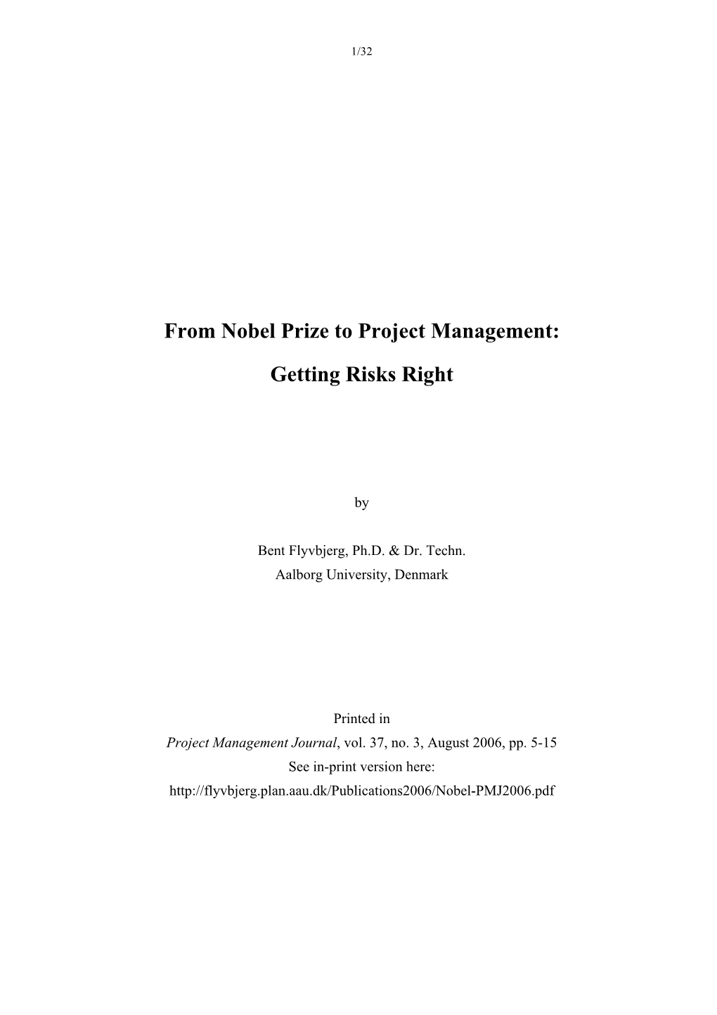 From Nobel Prize to Project Management: Getting Risks Right