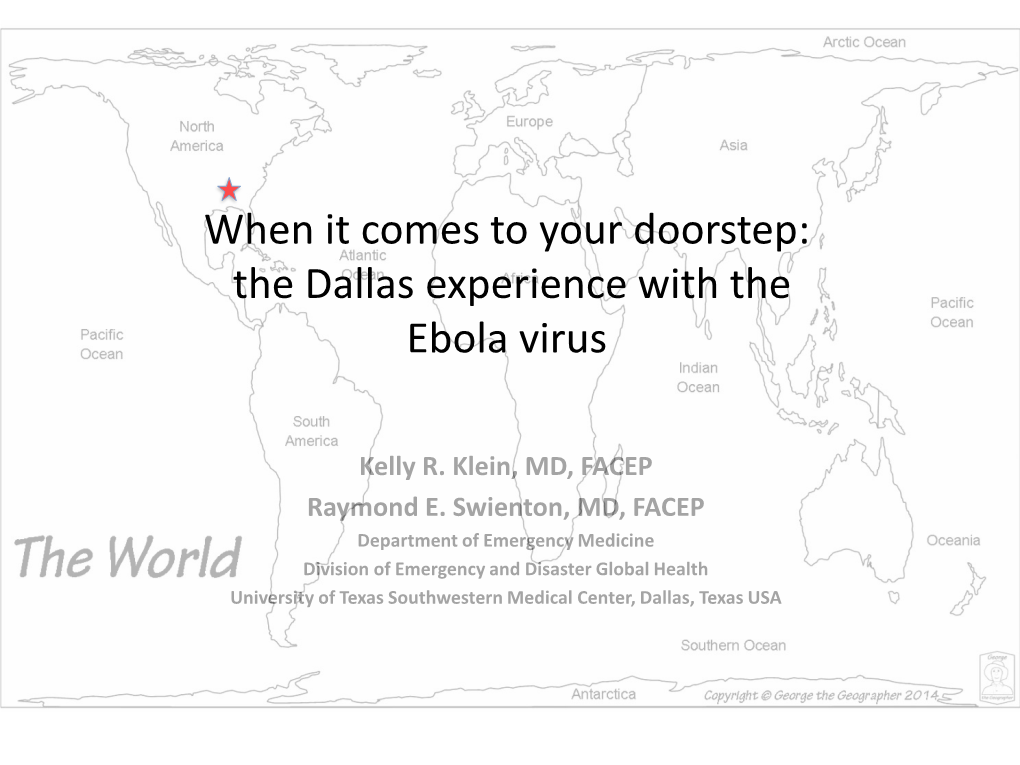 The Dallas Experience with the Ebola Virus