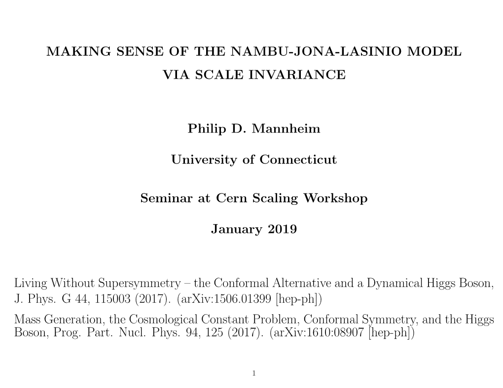 Making Sense of the Nambu-Jona-Lasinio Model Via Scale Invariance