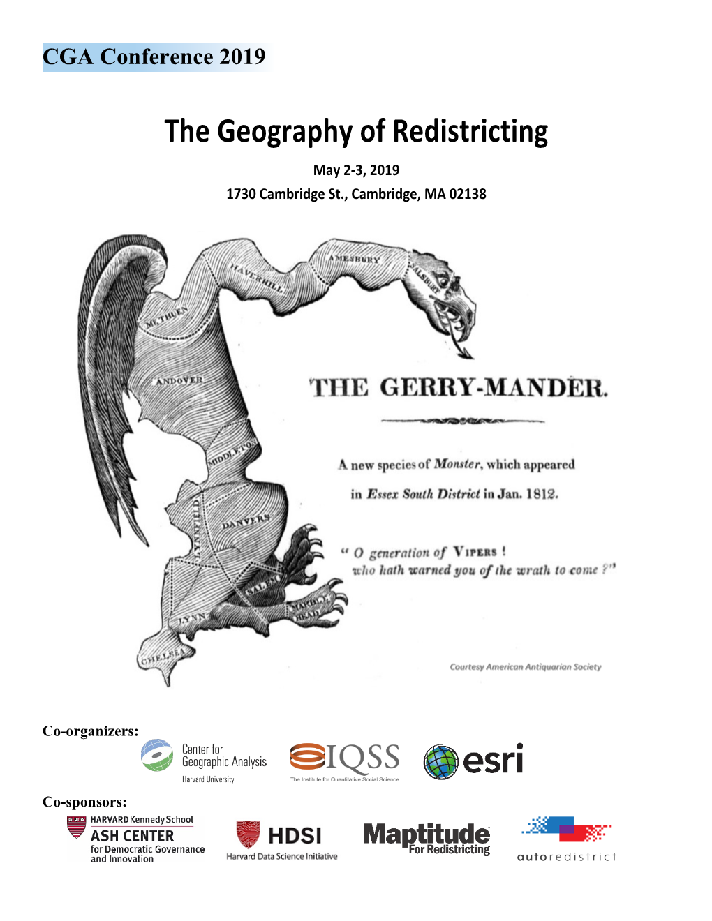 The Geography of Redistricting May 2-3, 2019 1730 Cambridge St., Cambridge, MA 02138