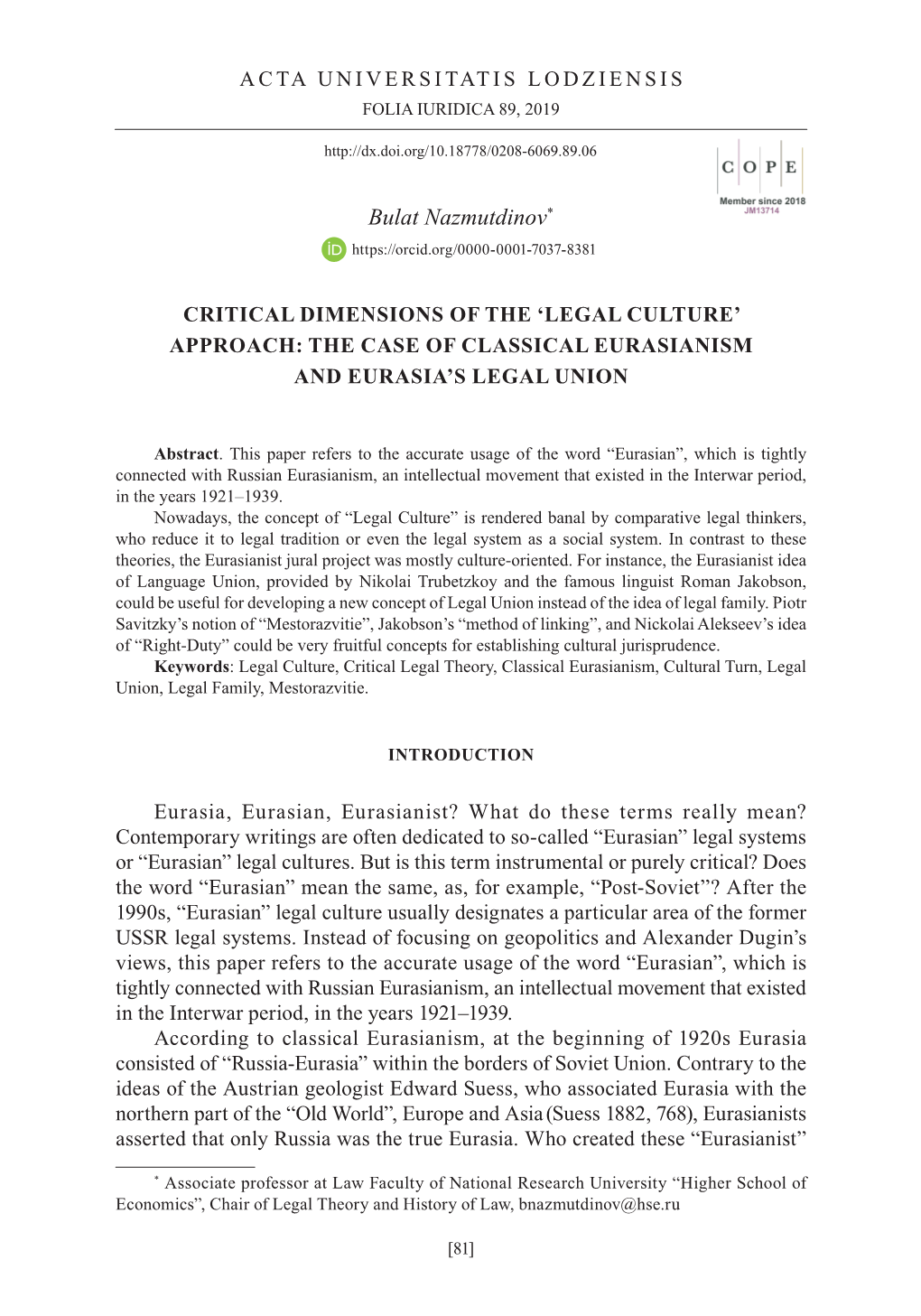 Critical Dimensions of the Â•Ÿlegal Cultureâ•Ž Approach: the Case of Classical Eurasianism and Eurasiaâ•Žs Legal