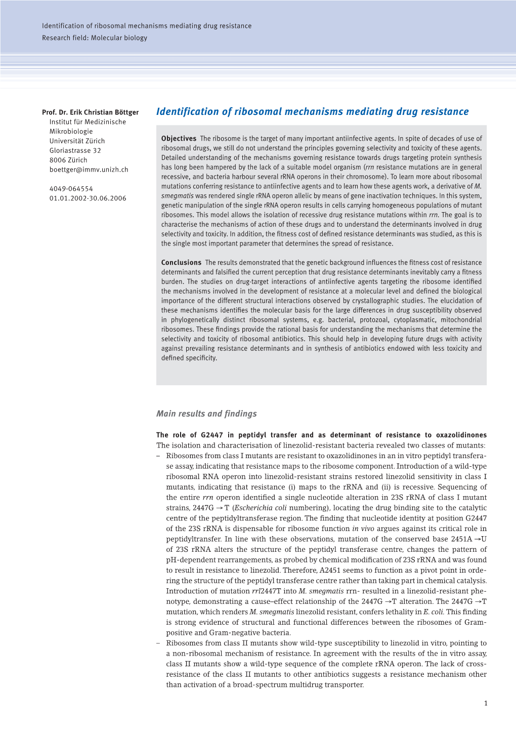 Identification of Ribosomal Mechanisms Mediating Drug Resistance Research Field: Molecular Biology