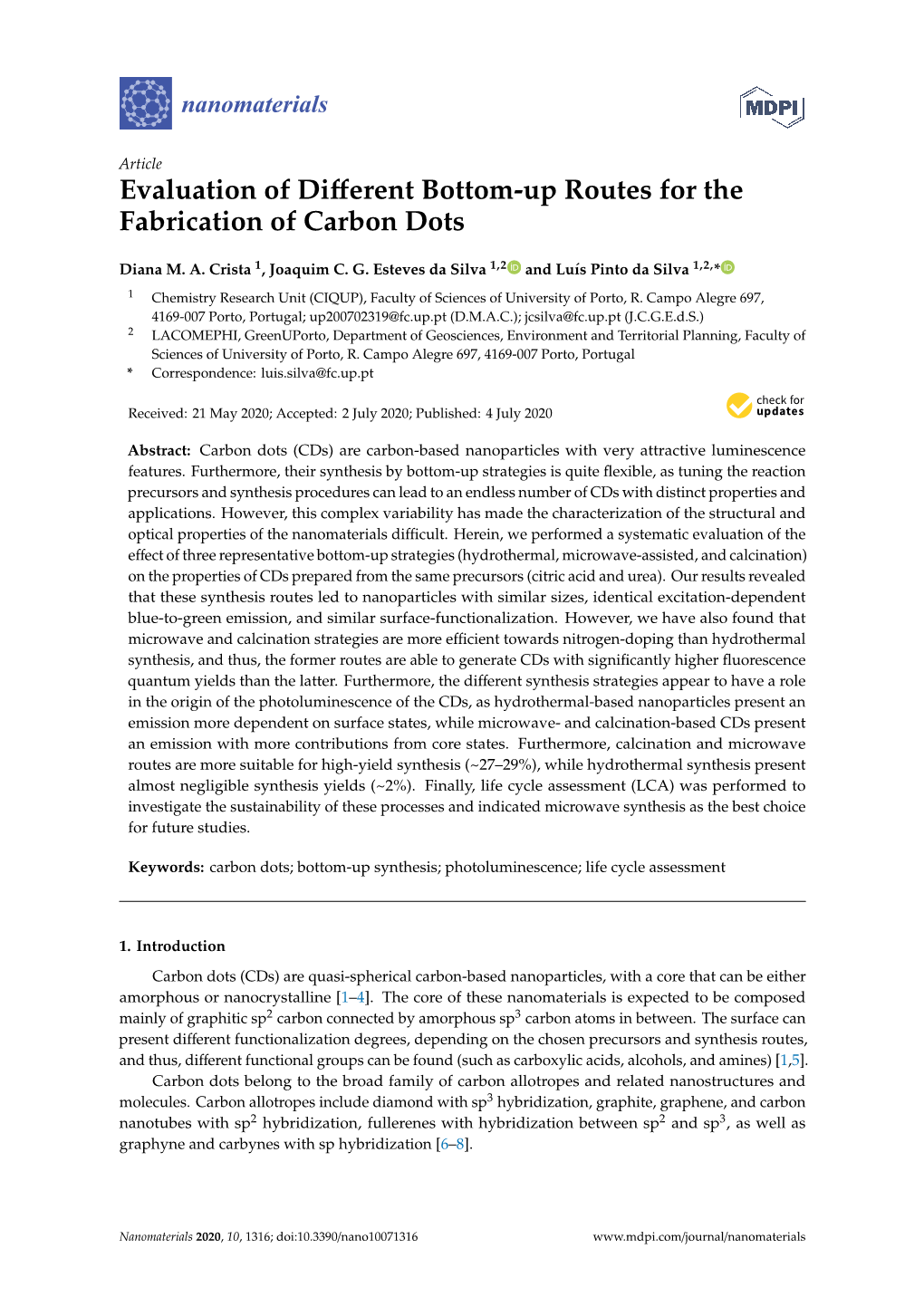 Evaluation of Different Bottom-Up Routes for the Fabrication Of