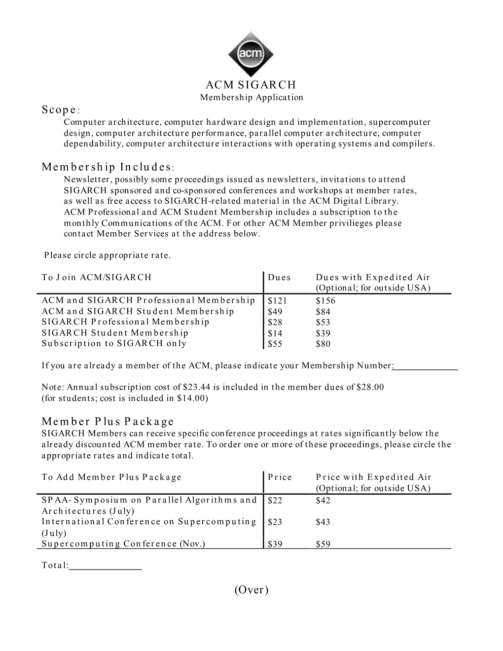 ACM SIGARCH Scope: Membership Includes: Member Plus Package