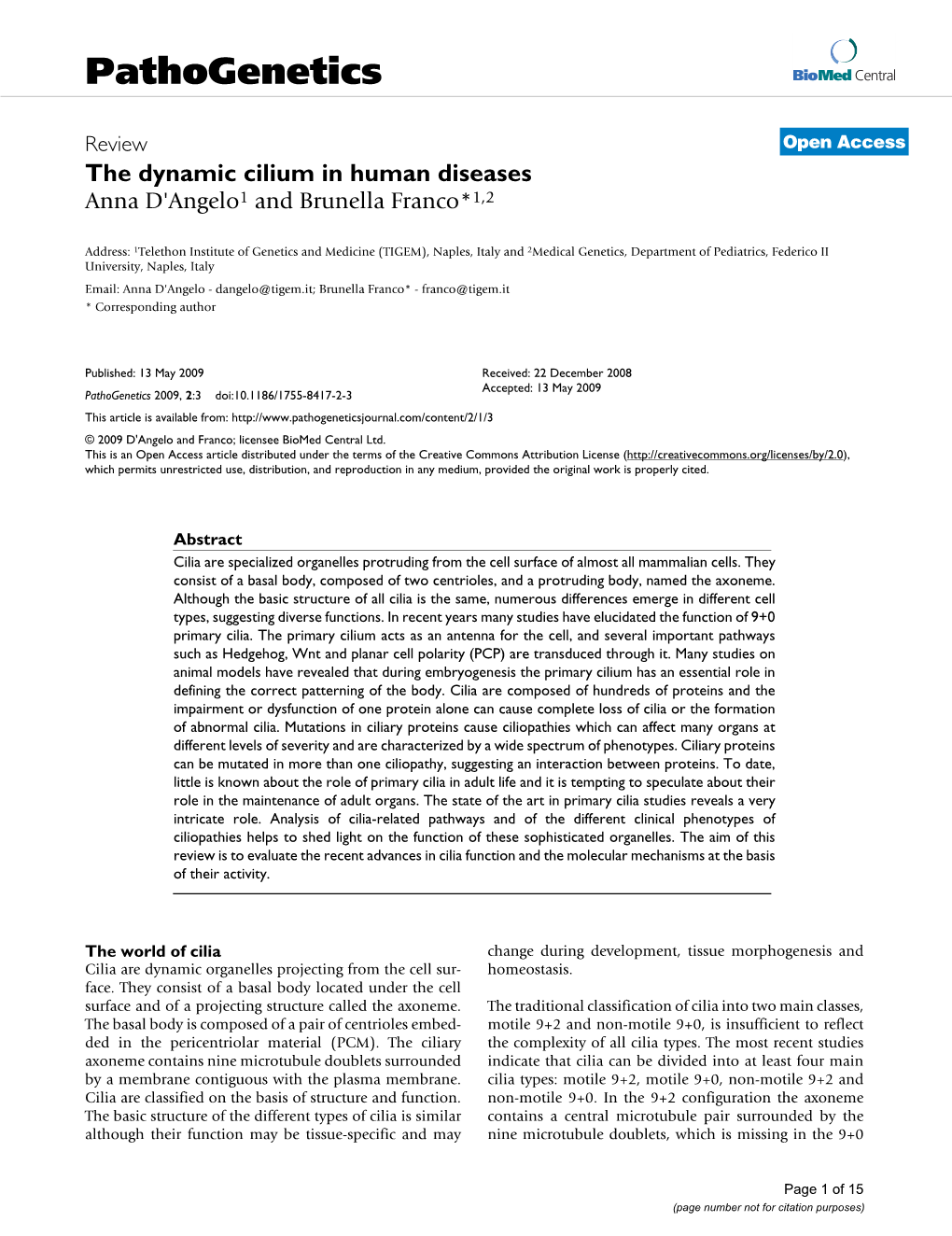 View Open Access the Dynamic Cilium in Human Diseases Anna D'angelo1 and Brunella Franco*1,2