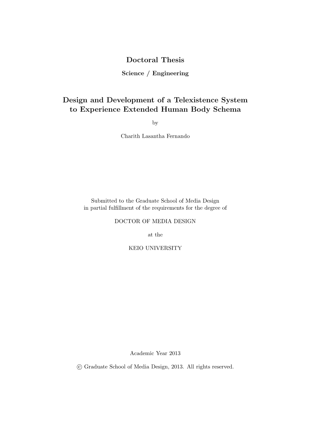 Design and Development of a Telexistence System to Experience Extended Human Body Schema