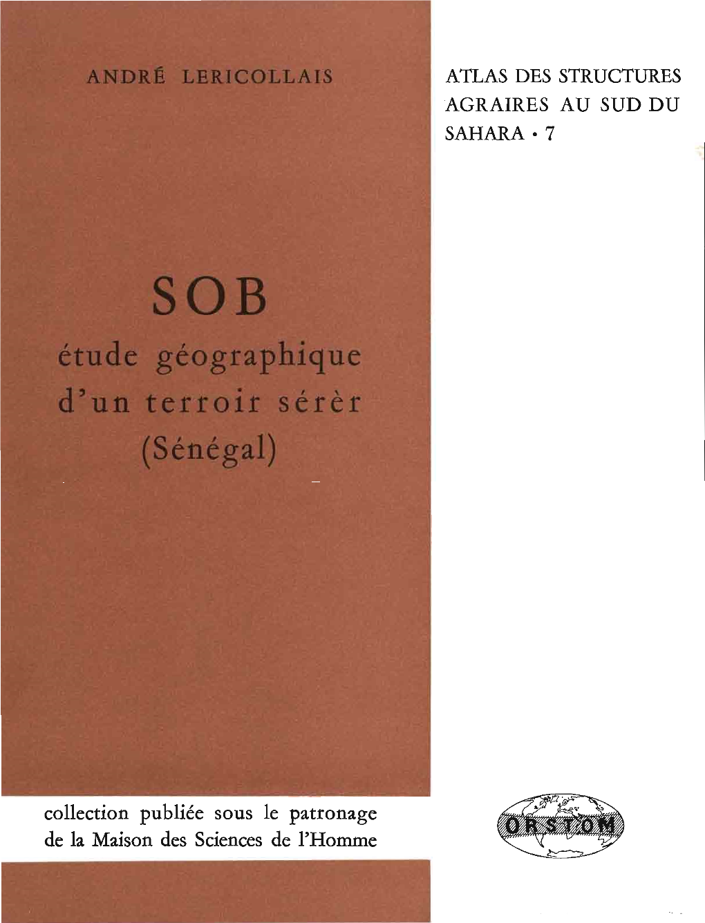 Sob : Étude Géographique D'un Terroir Sérèr (Sénégal)