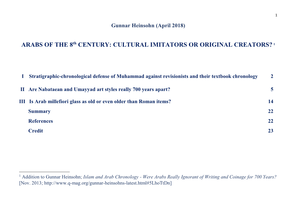 ARABS of the 8Th CENTURY: CULTURAL IMITATORS OR ORIGINAL CREATORS? 1