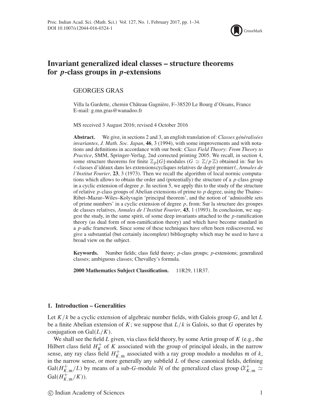 Invariant Generalized Ideal Classes – Structure Theorems for P-Class Groups in P-Extensions