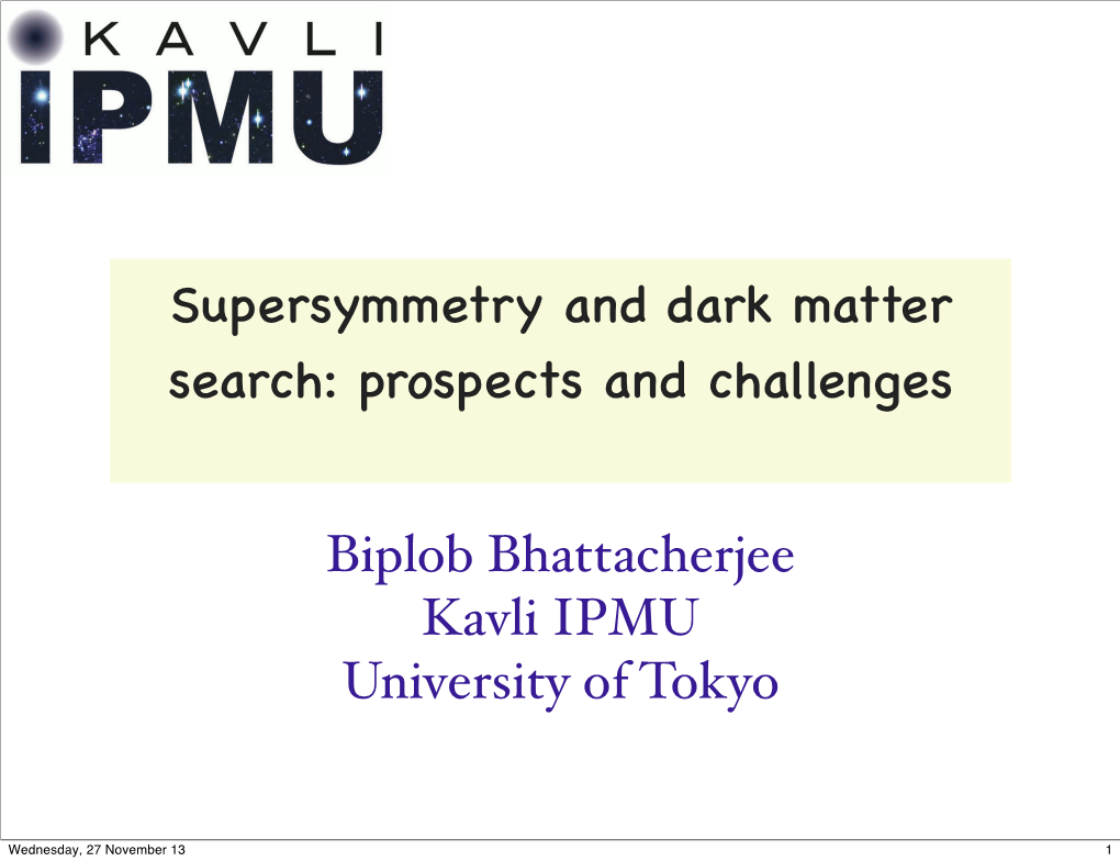 Supersymmetry and Dark Matter Search: Prospects and Challenges