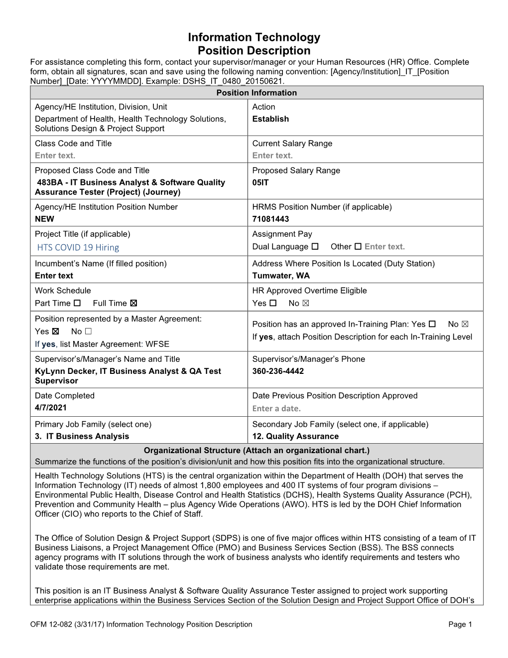 Information Technology Position Description for Assistance Completing This Form, Contact Your Supervisor/Manager Or Your Human Resources (HR) Office