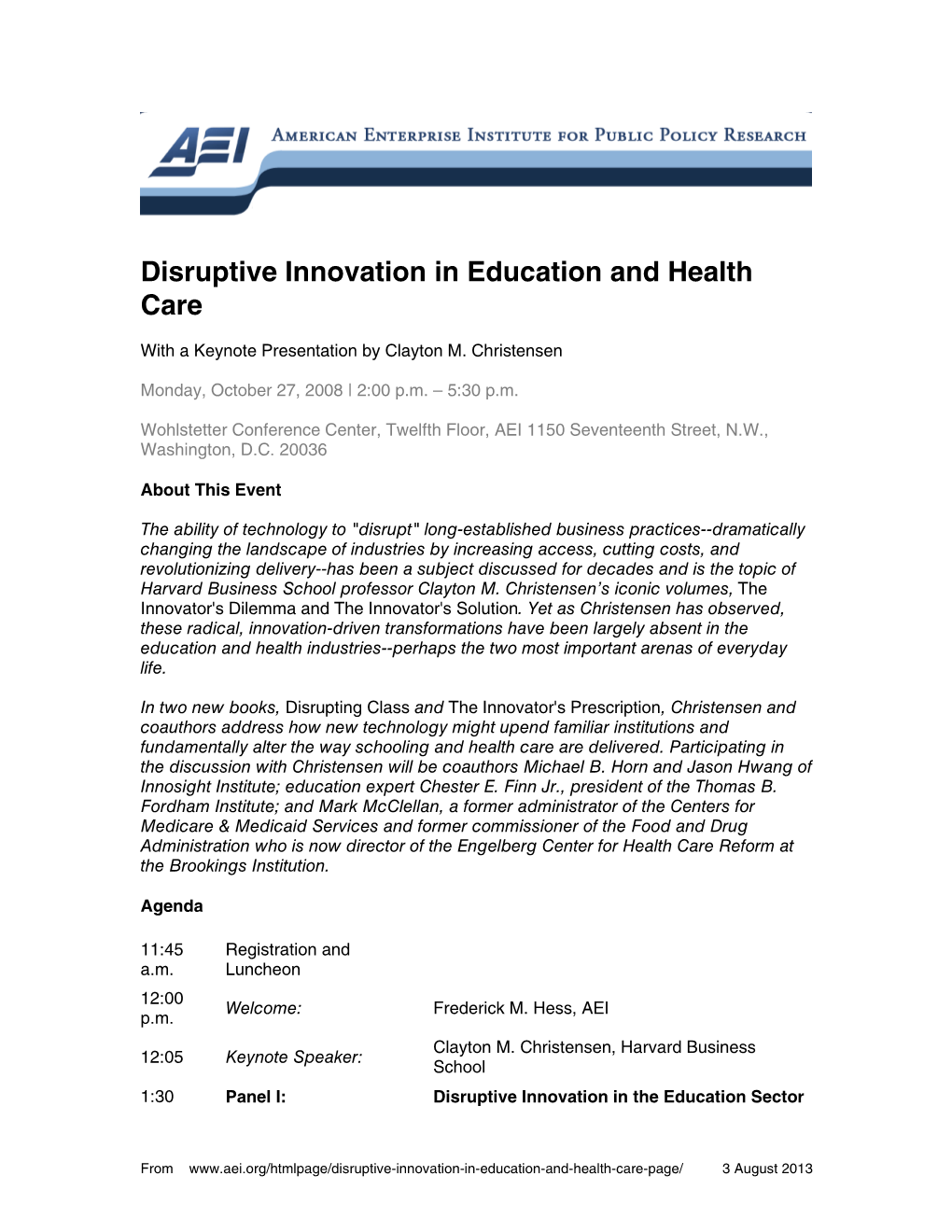 Disruptive Innovation in Education and Health Care