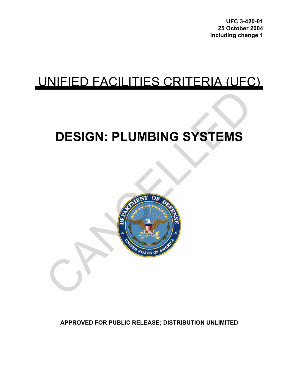 UFC 3-420-01 Plumbing Systems, with Change 1 (10-25-2004)