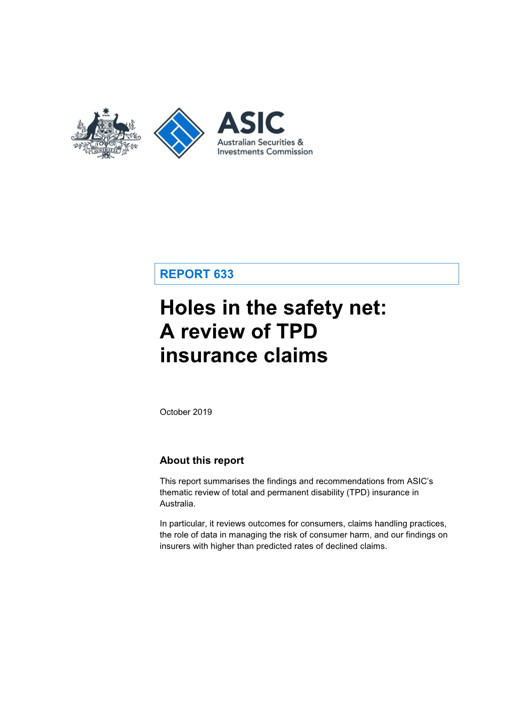 Report REP 633: Holes in the Safety Net: a Review of TPD Insurance Claims