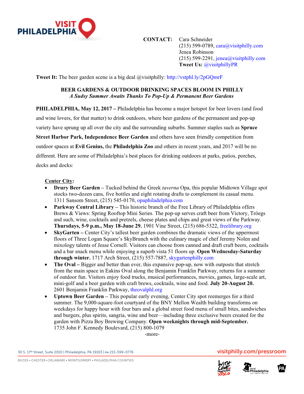 Cara Schneider (215) 599-0789, Cara@Visitphilly.Com Jenea Robinson (215) 599-2291, Jenea@Visitphilly.Com Tweet Us: @Visitphillypr