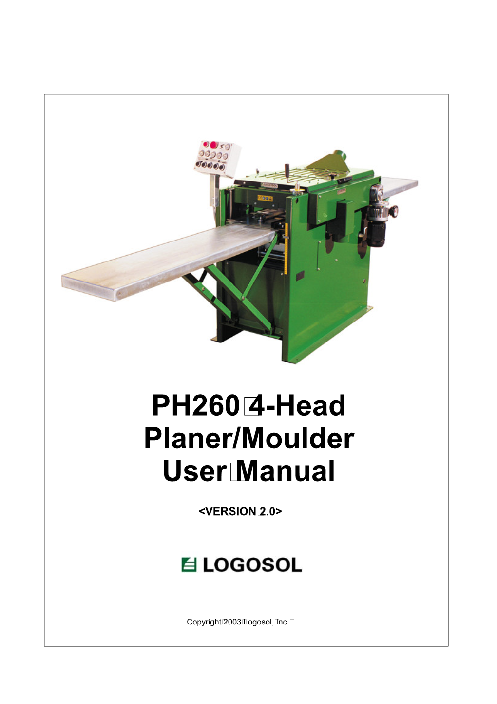 PH260 4-Head Planer/Moulder User Manual