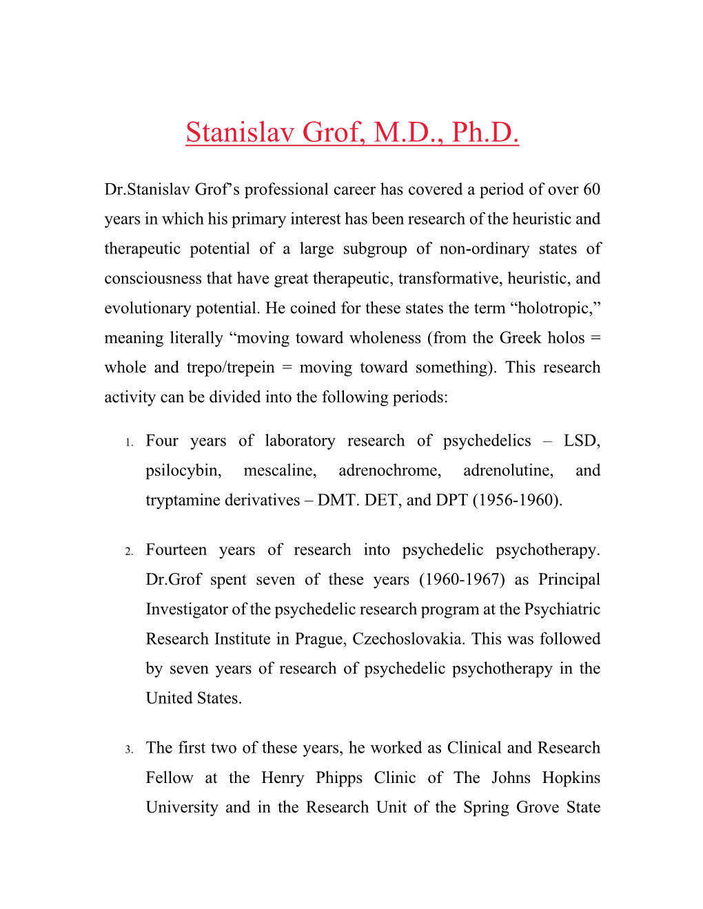 Stanislav Grof, M.D., Ph.D