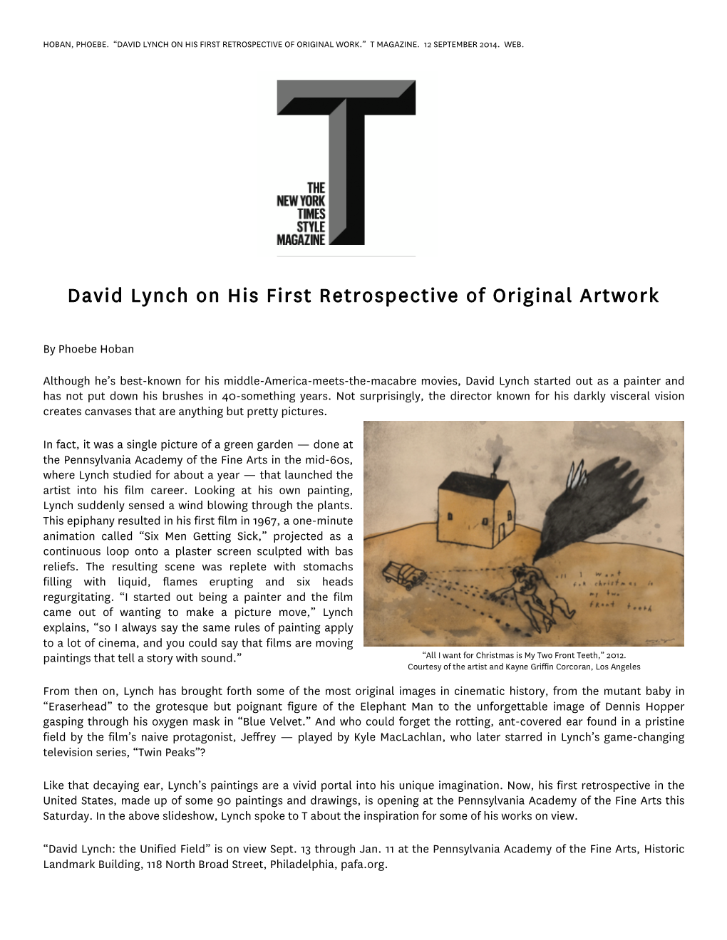 David Lynch on His First Retrospective of Original Artwork