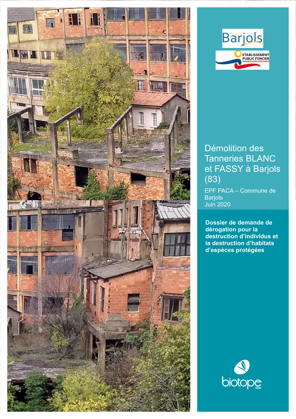 Démolition Des Tanneries BLANC Et FASSY À Barjols (83) EPF PACA – Commune De Barjols Juin 2020