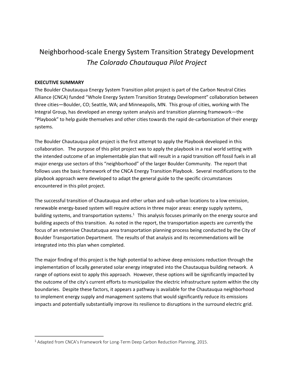Neighborhood-Scale Energy System Transition Strategy Development the Colorado Chautauqua Pilot Project