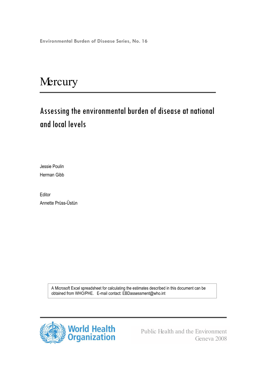 Mercury: Assessing the Environmental Burden of Disease at National and Local Levels
