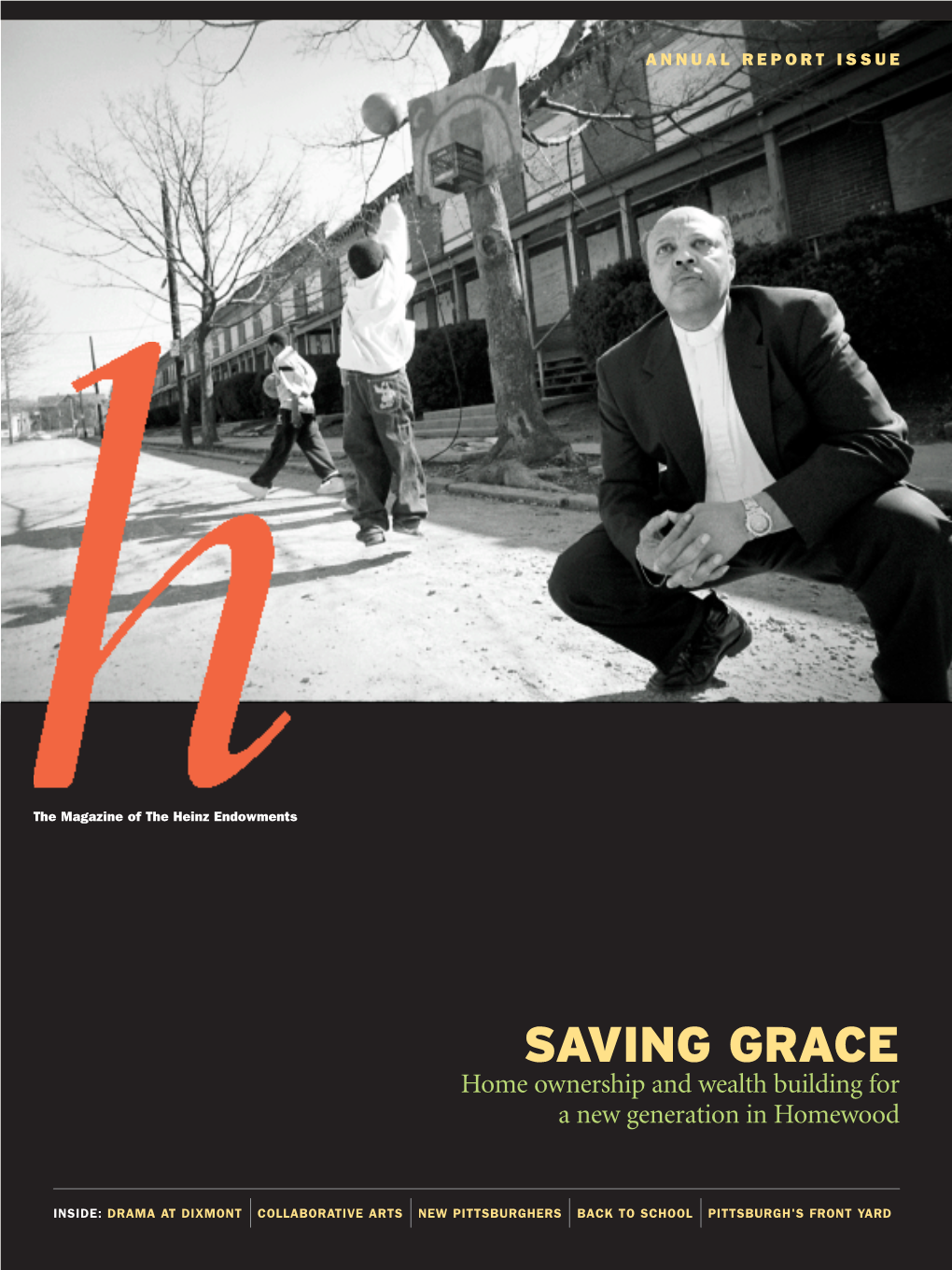 SAVING GRACE Home Ownership and Wealth Building for a New Generation in Homewood