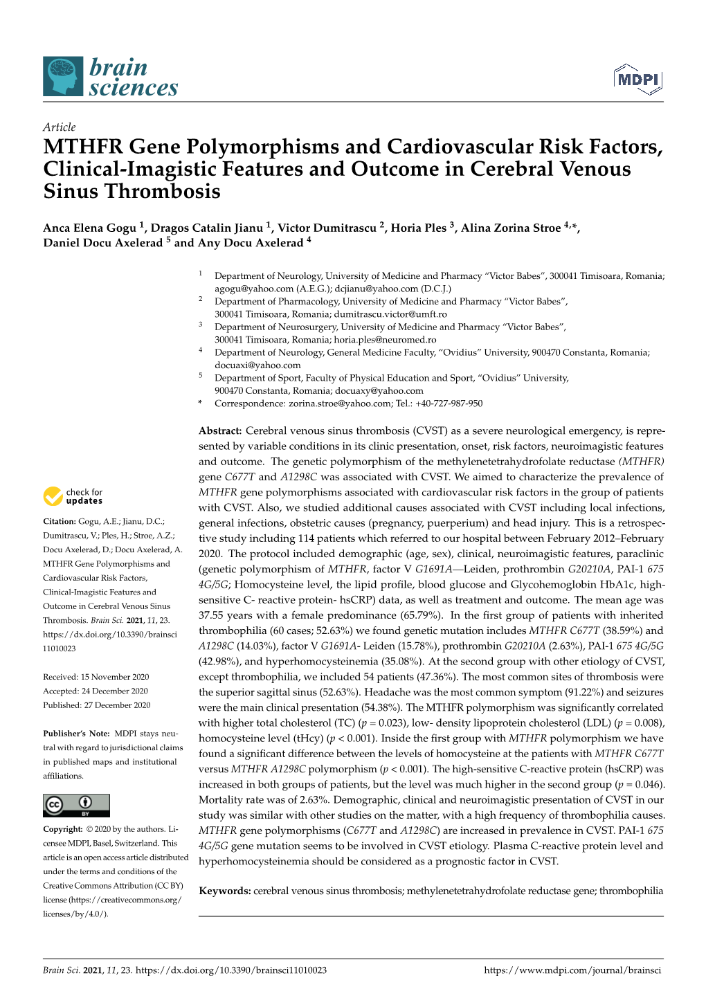 MTHFR Gene Polymorphisms and Cardiovascular Risk Factors, Clinical-Imagistic Features and Outcome in Cerebral Venous Sinus Thrombosis