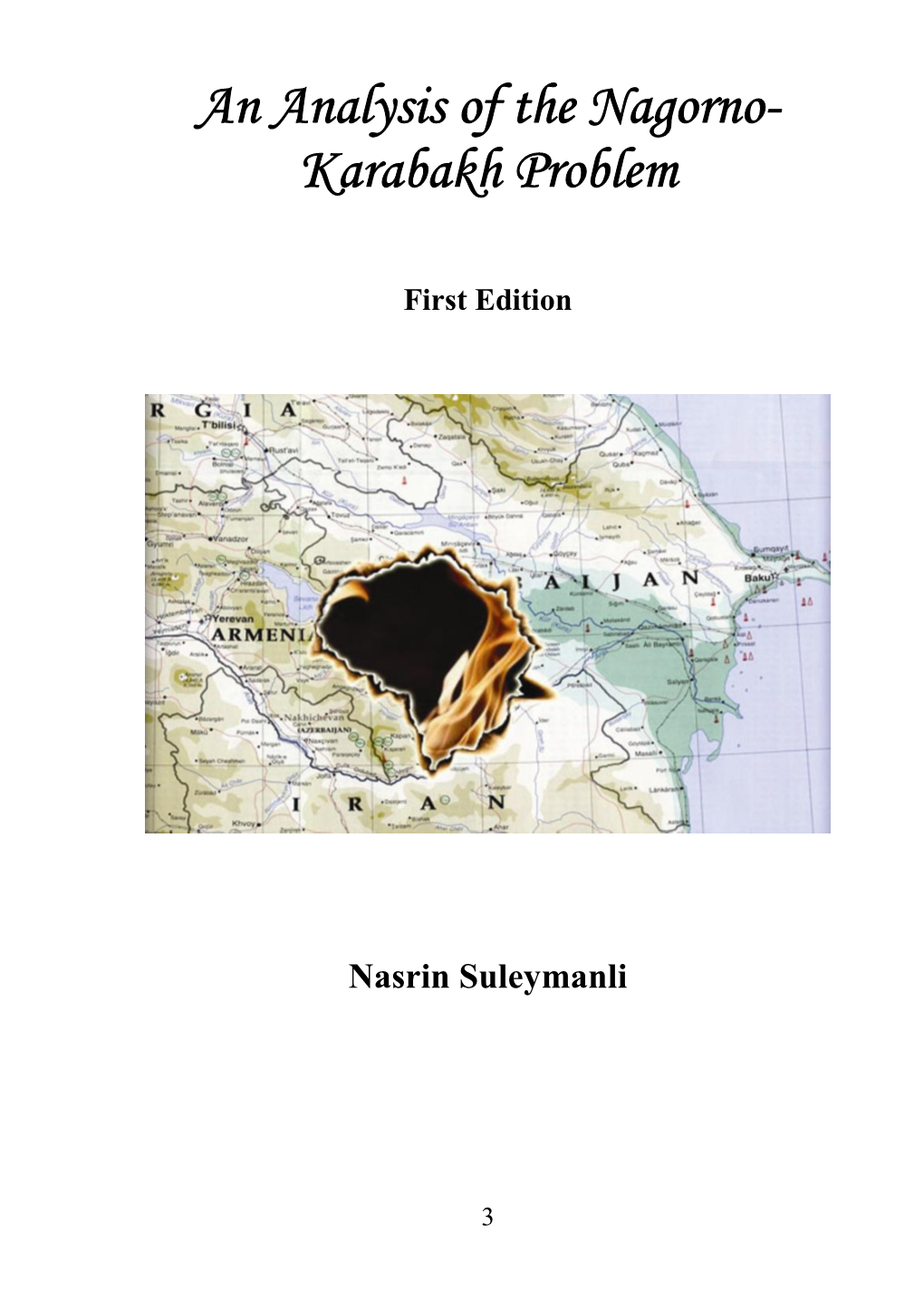 An Analysis of the Nagorno- Karabakh Problem