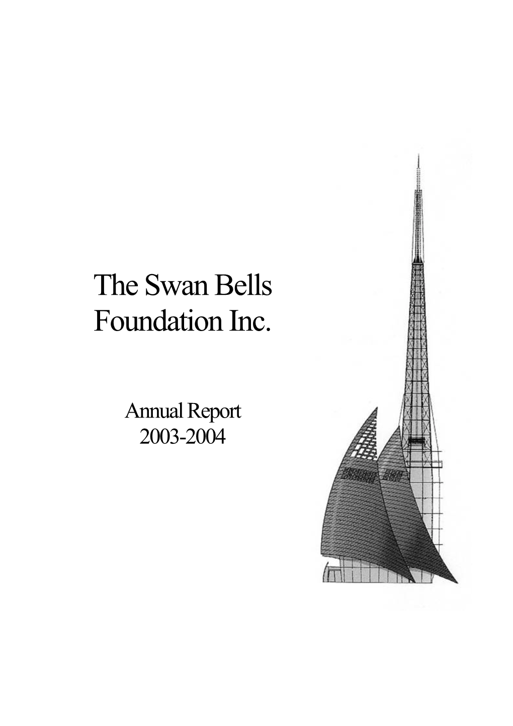 The Swan Bells Foundation Inc