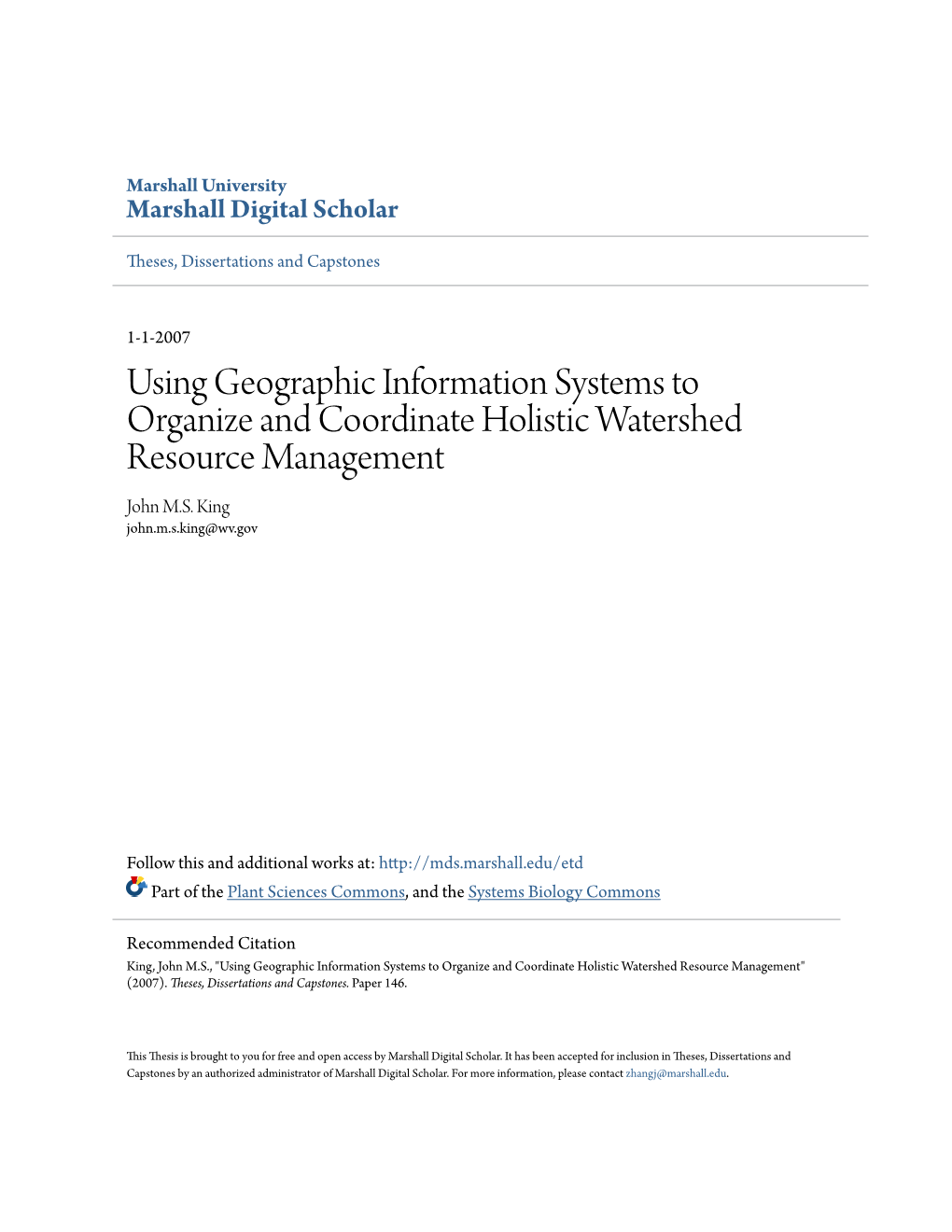 Using Geographic Information Systems to Organize and Coordinate Holistic Watershed Resource Management John M.S