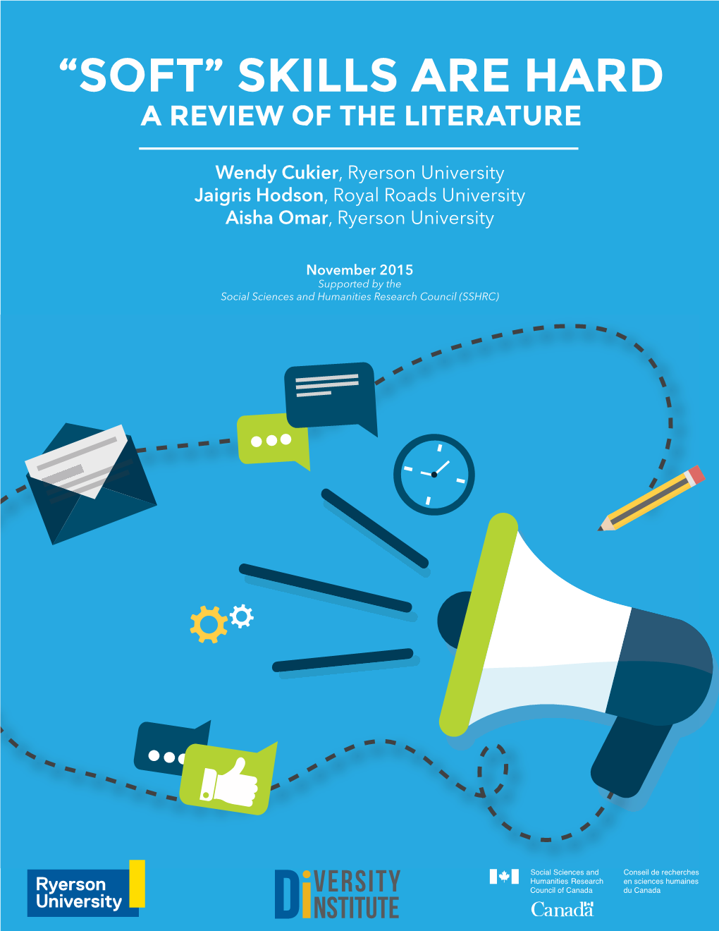 “Soft” Skills Are Hard a Review of the Literature