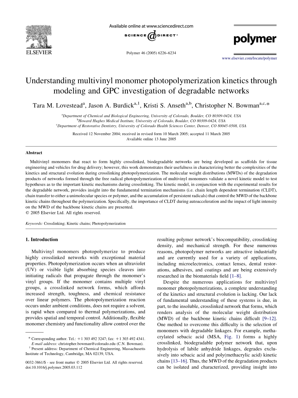 Understanding Multivinyl Monomer Photopolymerization Kinetics Through Modeling and GPC Investigation of Degradable Networks