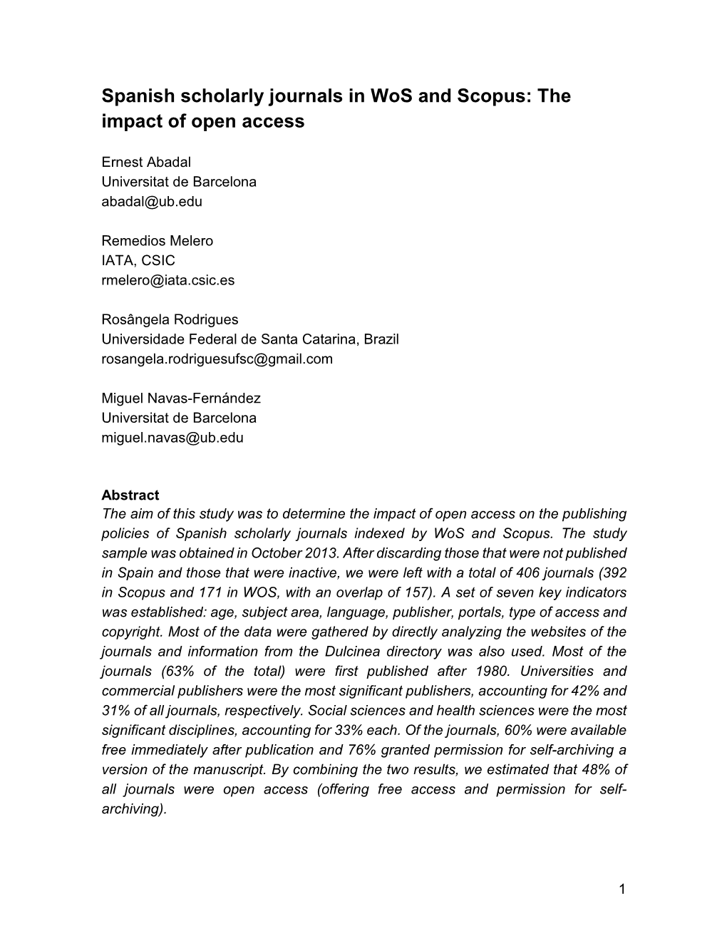 Spanish Scholarly Journals in Wos and Scopus: the Impact of Open Access