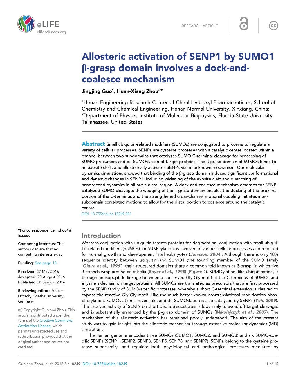 Allosteric Activation of SENP1 by SUMO1 B-Grasp Domain Involves a Dock-And- Coalesce Mechanism Jingjing Guo1, Huan-Xiang Zhou2*