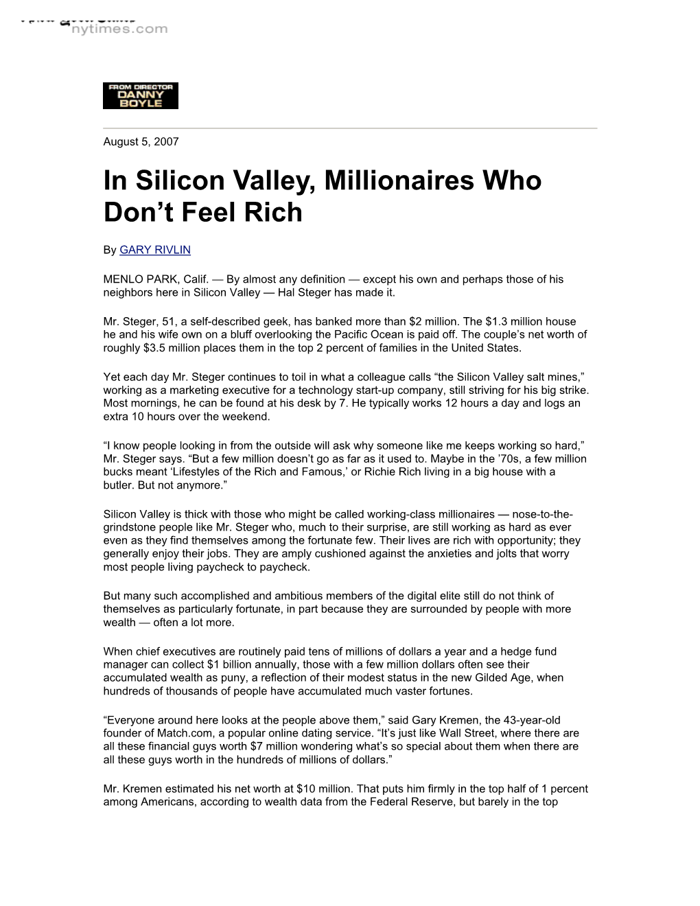 In Silicon Valley, Millionaires Who Don't Feel Rich