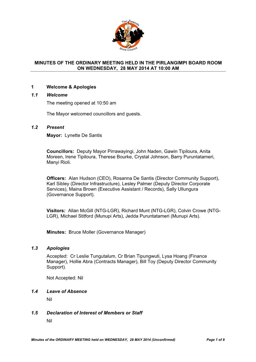 Minutes of the Ordinary Meeting Held in the Pirlangimpi Board Room on Wednesday, 28 May 2014 at 10:00 Am