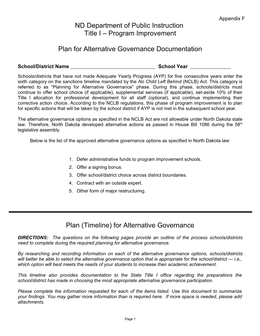 North Dakota Plan for Alternative Governance Documentation (MS WORD)