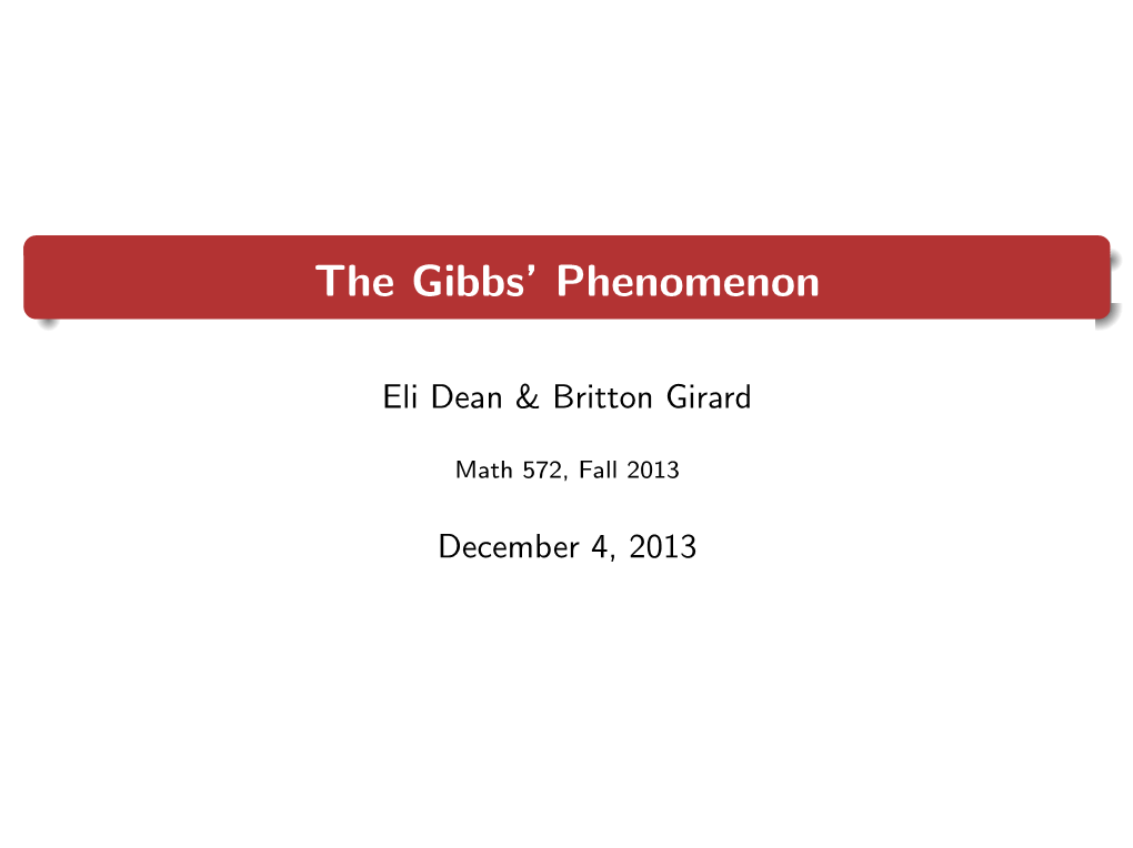The Gibbs' Phenomenon