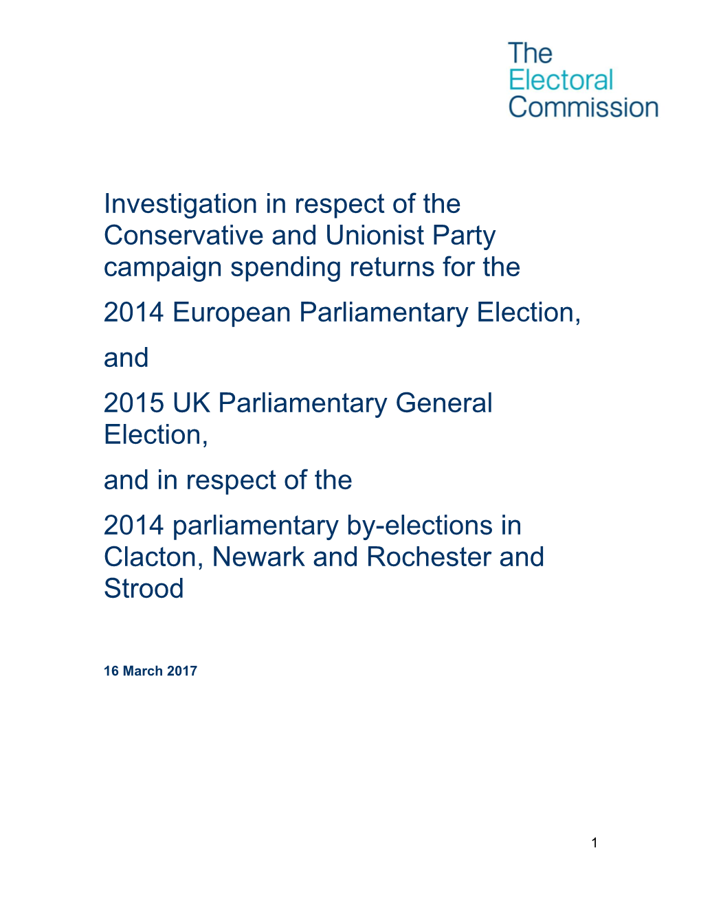 Investigation in Respect of the Conservative and Unionist Party Campaign Spending Returns for the 2014 European Parliamentary E