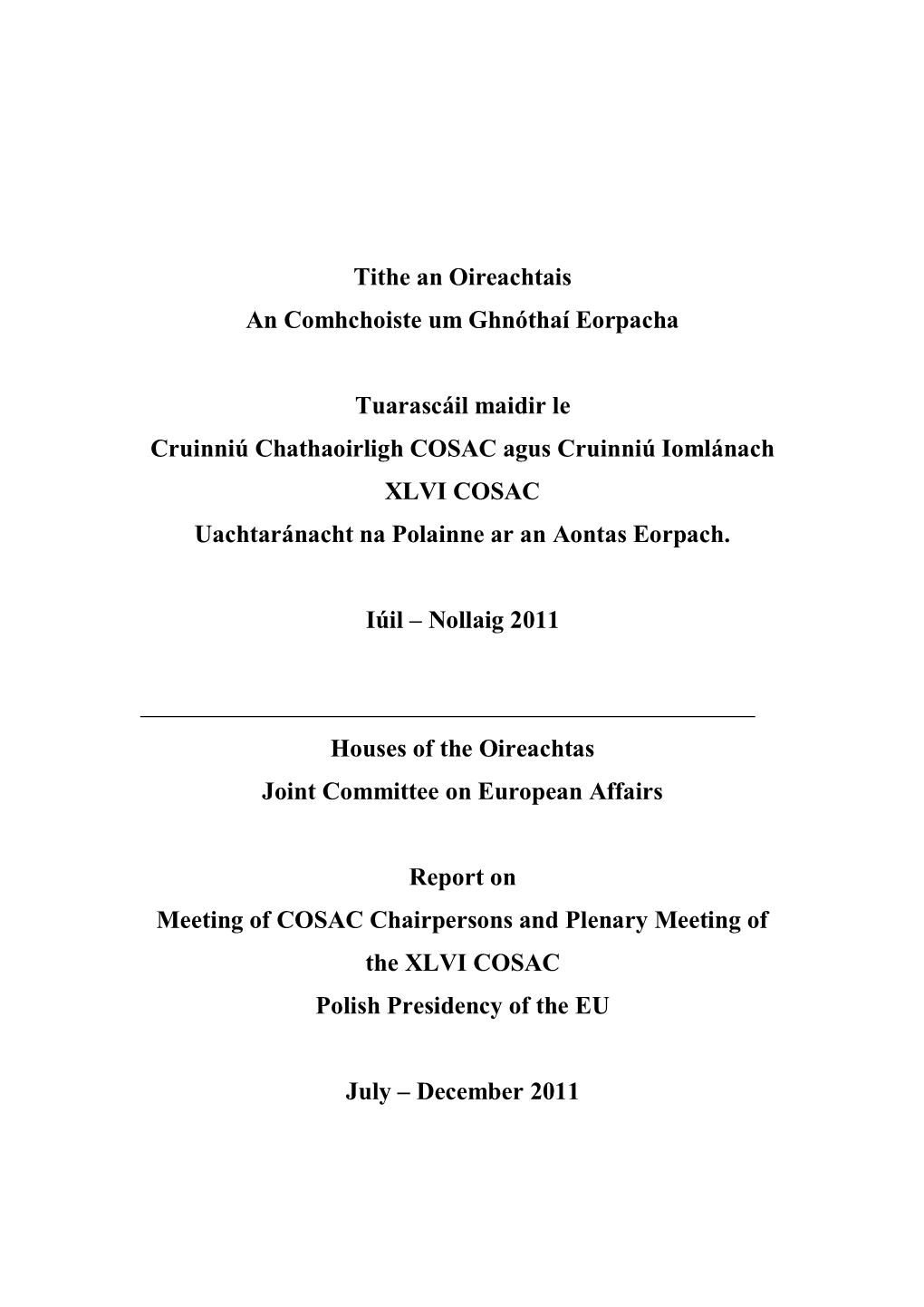 Report on COSAC Chairpersons and Plenary Meeting Polish