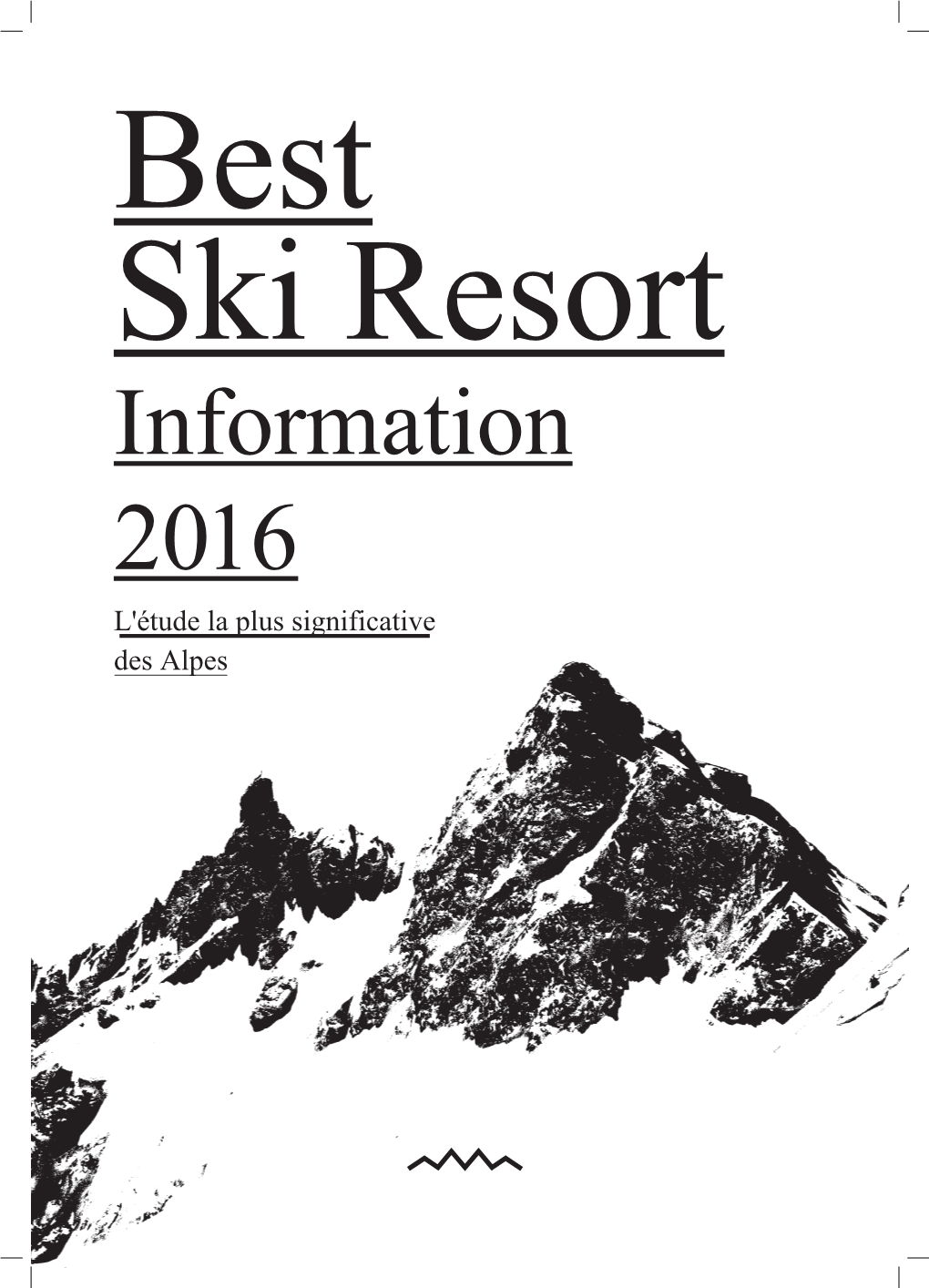 Information Best Ski Resort 2016