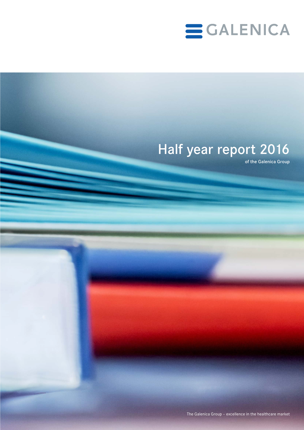 Half Year Report 2016 of the Galenica Group