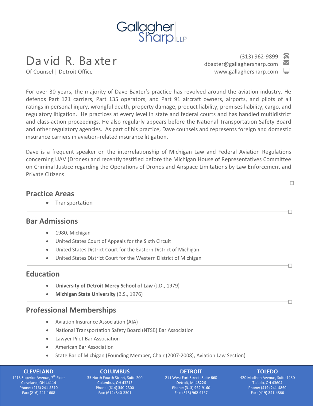 David R. Baxter Dbaxter@Gallaghersharp.Com of Counsel | Detroit Office